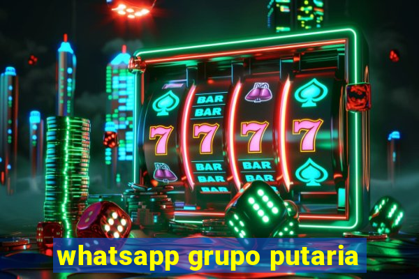 whatsapp grupo putaria